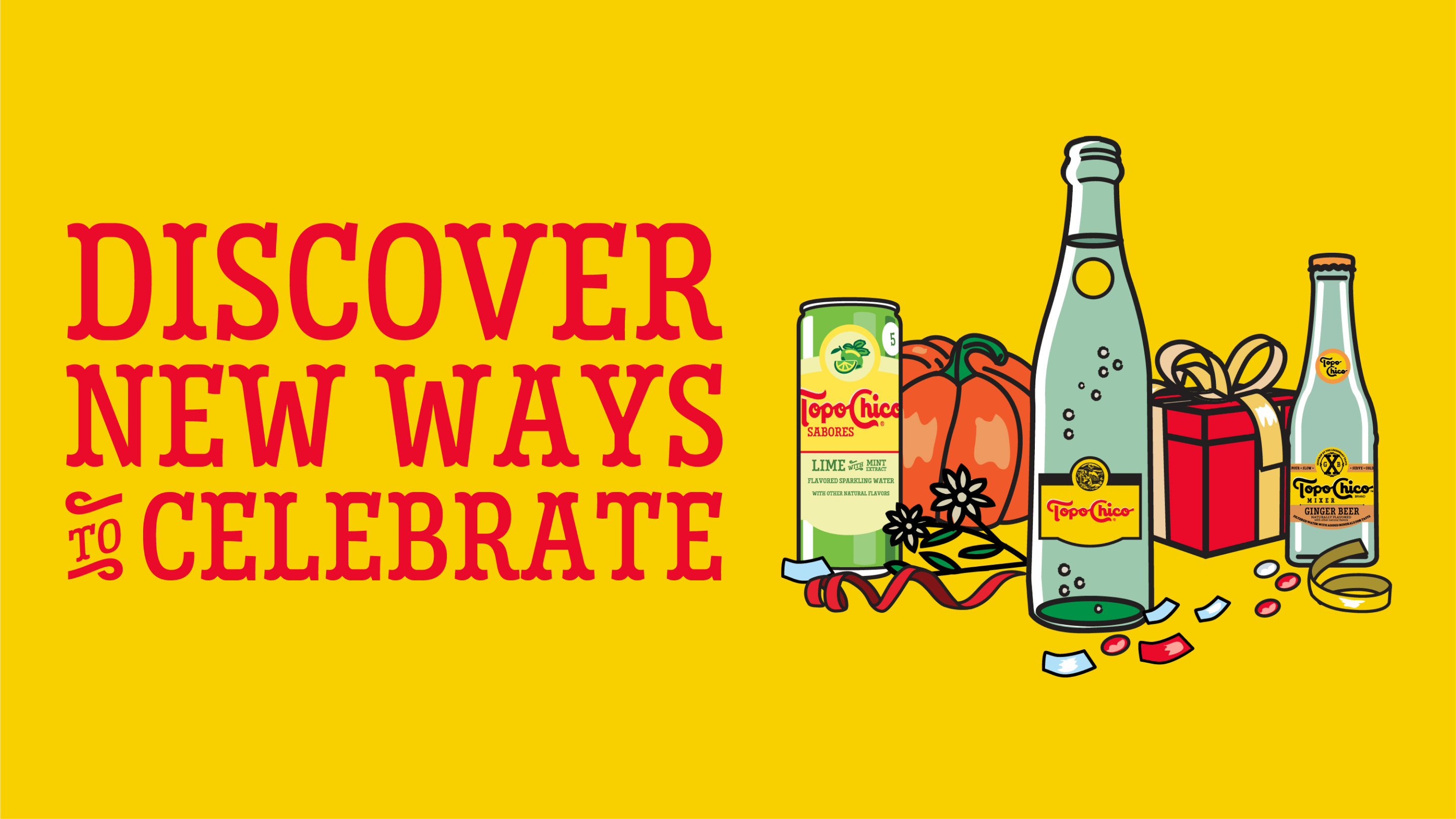 discover new ways to celebrate